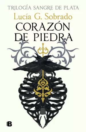 CORAZÓN DE PIEDRA (SANGRE DE PLATA 1) CORAZÓN DE PIEDRA (SANGRE DE PLATA 1)