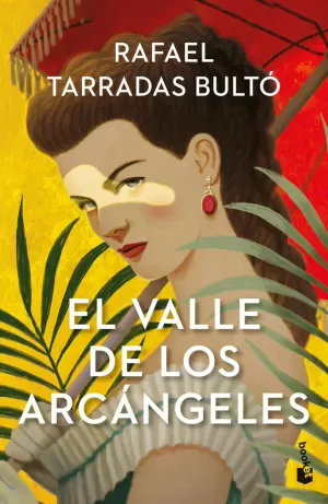 EL VALLE DE LOS ARCÁNGELES EL VALLE DE LOS ARCÁNGELES