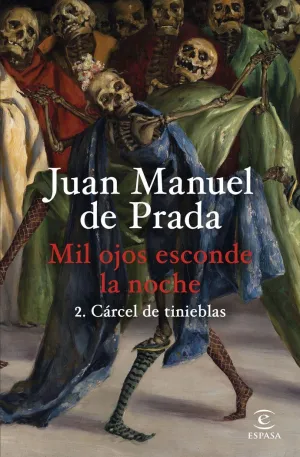 MIL OJOS ESCONDE LA NOCHE 2. CARCEL DE TINIEBLAS MIL OJOS ESCONDE LA NOCHE 2. CARCEL DE TINIEBLAS