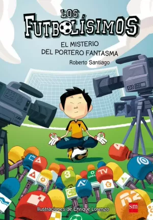 LOS FUTBOLÍSIMOS 3: EL MISTERIO DEL PORTERO FANTASMA LOS FUTBOLÍSIMOS 3: EL MISTERIO DEL PORTERO FANTASMA