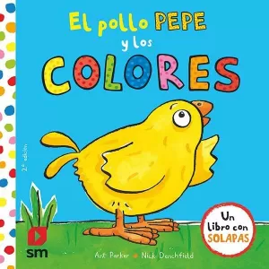 EL POLLO PEPE Y LOS COLORES EL POLLO PEPE Y LOS COLORES