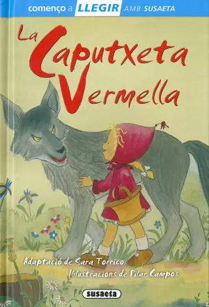 LA CAPUTXETA VERMELLA LA CAPUTXETA VERMELLA