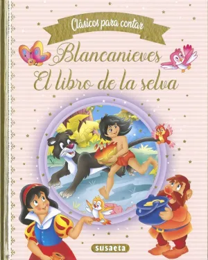 BLANCANIEVES EL LIBRO DE LA SELVA