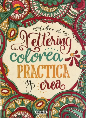 LIBRO DE LETTERING. COLOREA , PRACTICA Y CREA LIBRO DE LETTERING. COLOREA , PRACTICA Y CREA
