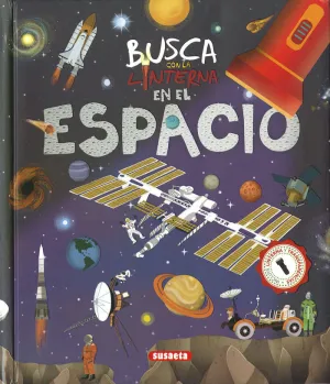 BUSCA CON LA LINTERNA. EN EL ESPACIO BUSCA CON LA LINTERNA. EN EL ESPACIO
