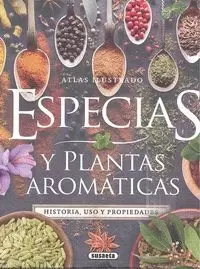 ESPECIAS Y PLANTAS AROMÁTICAS ESPECIAS Y PLANTAS AROMÁTICAS