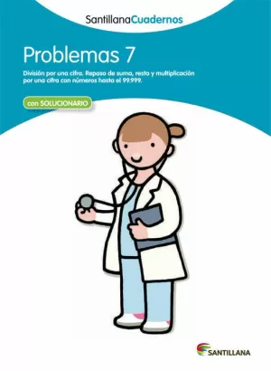 PROBLEMAS 7 SANTILLANA CUADERNOS PROBLEMAS 7 SANTILLANA CUADERNOS