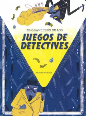 EL GRAN LIBRO DE LOS JUEGOS DE DETECTIVES EL GRAN LIBRO DE LOS JUEGOS DE DETECTIVES