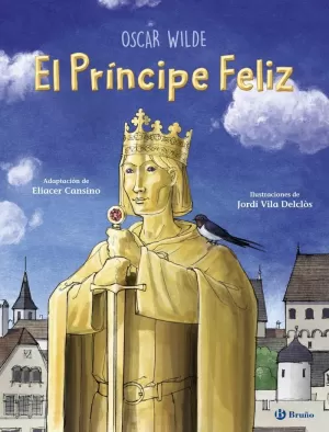 EL PRÍNCIPE FELIZ EL PRÍNCIPE FELIZ