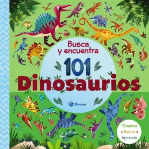 BUSCA Y ENCUENTRA 101 DINOSAURIOS BUSCA Y ENCUENTRA 101 DINOSAURIOS