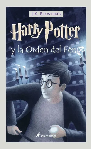 HARRY POTTER V LA ORDEN DEL FENIX HARRY POTTER V LA ORDEN DEL FENIX