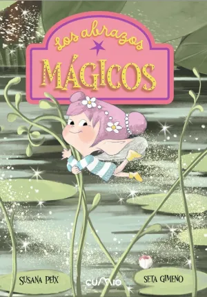 LOS ABRAZOS MÁGICOS (