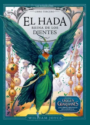 HADA REINA DE LOS DIENTES, EL - GUARDIANES 3