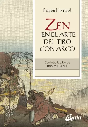 ZEN EN EL ARTE DEL TIRO CON ARCO ZEN EN EL ARTE DEL TIRO CON ARCO