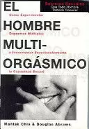EL HOMBRE MULTIORGÁSMICO EL HOMBRE MULTIORGÁSMICO