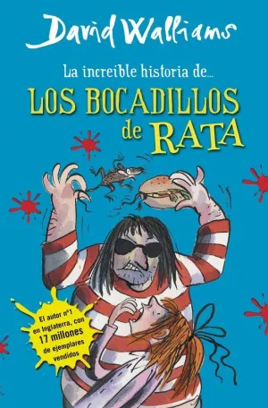 INCREIBLE HISTORIA DE LOS BOCADILLOS DE RATA, LA