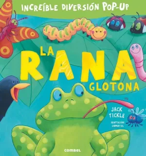 LA RANA GLOTONA LA RANA GLOTONA