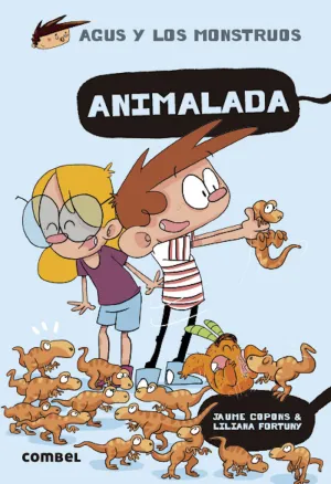 AGUS Y LOS MONSTRUOS 23. ANIMALADA AGUS Y LOS MONSTRUOS 23. ANIMALADA