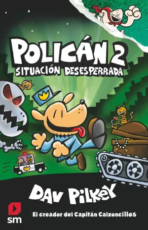 POLICÁN 2: SITUACIÓN DESESPERRADA POLICÁN 2: SITUACIÓN DESESPERRADA