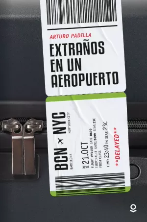 EXTRAÑOS EN UN AEROPUERTO EXTRAÑOS EN UN AEROPUERTO