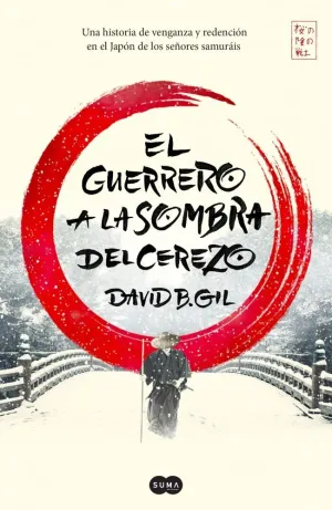 GUERRERO A LA SOMBRA DEL CEREZO, EL GUERRERO A LA SOMBRA DEL CEREZO, EL
