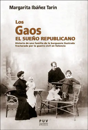 LOS GAOS. EL SUEÑO REPUBLICANO LOS GAOS. EL SUEÑO REPUBLICANO