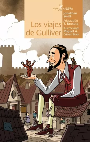 LOS VIAJES DE GULLIVER LOS VIAJES DE GULLIVER