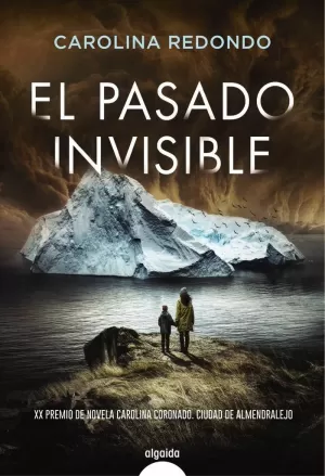 EL PASADO INVISIBLE EL PASADO INVISIBLE