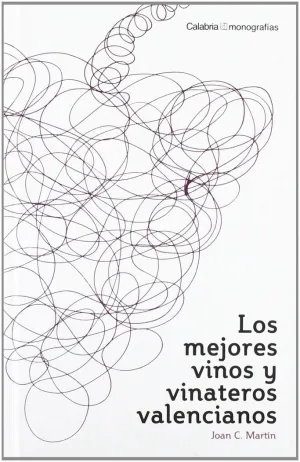 MEJORES VINOS Y VINATEROS VALENCIANOS