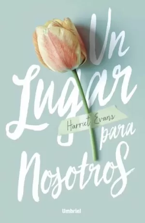 UN LUGAR PARA NOSOTROS UN LUGAR PARA NOSOTROS