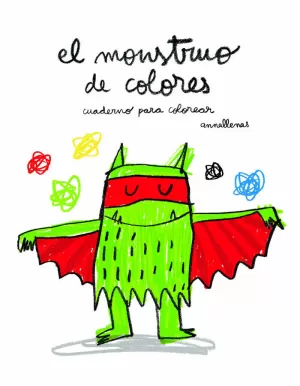 EL MONSTRUO DE COLORES. CUADERNO PARA COLOREAR EL MONSTRUO DE COLORES. CUADERNO PARA COLOREAR