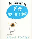 LOS HUGUIS EN YO NO HE SIDO LOS HUGUIS EN YO NO HE SIDO