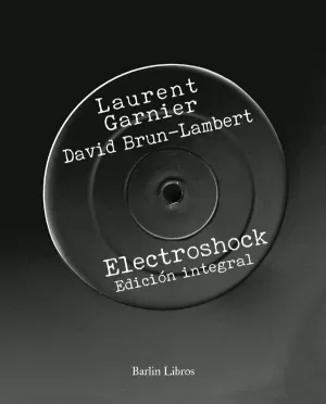 ELECTROSHOCK [3A EDICIÓN]