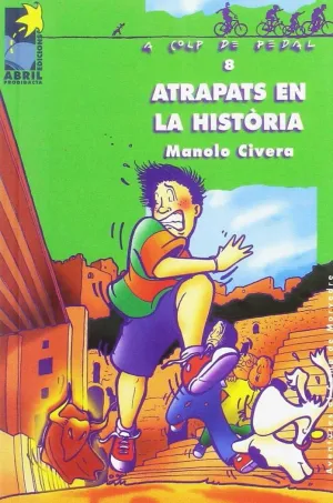 ATRAPATS EN LA HISTÒRIA