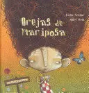 OREJAS DE MARIPOSA OREJAS DE MARIPOSA