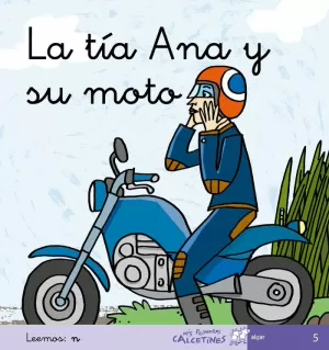 LA TÍA ANA Y SU MOTO LA TÍA ANA Y SU MOTO