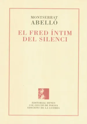 FRED INTIM DEL SILENCI, EL FRED INTIM DEL SILENCI, EL