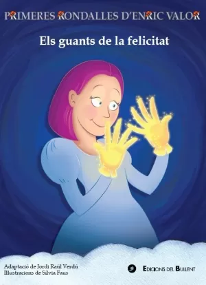 ELS GUANTS DE LA FELICITAT ELS GUANTS DE LA FELICITAT