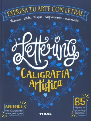 LETTERING. CALIGRAFÍA ARTÍSTICA LETTERING. CALIGRAFÍA ARTÍSTICA