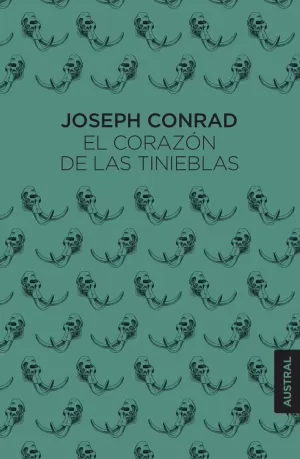 EL CORAZÓN DE LAS TINIEBLAS EL CORAZÓN DE LAS TINIEBLAS