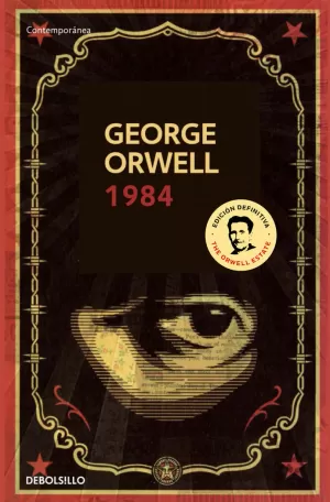 1984 (EDICIÓN DEFINITIVA AVALADA POR THE ORWELL ESTATE) 1984 (EDICIÓN DEFINITIVA AVALADA POR THE ORWELL ESTATE)