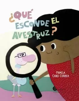QUE ESCONDE EL AVESTRUZ QUE ESCONDE EL AVESTRUZ