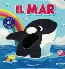 TOCA Y ESCUCHA: EL MAR TOCA Y ESCUCHA: EL MAR