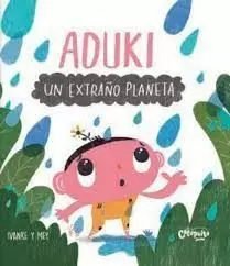 ADUKI: UN EXTRAÑO PLANETA