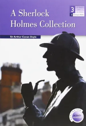 A SHERLOCK HOLMES COLLECTION A SHERLOCK HOLMES COLLECTION