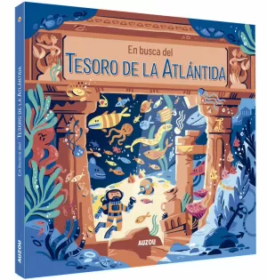 EN BUSCA DEL TESORO DE LA ATLÁNTIDA. LIBRO JUEGO EN BUSCA DEL TESORO DE LA ATLÁNTIDA. LIBRO JUEGO