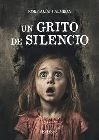 UN GRITO DE SILENCIO UN GRITO DE SILENCIO