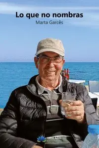 LO QUE NO NOMBRAS