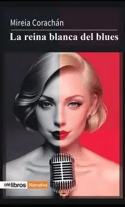 LA REINA BLANCA DEL BLUES LA REINA BLANCA DEL BLUES