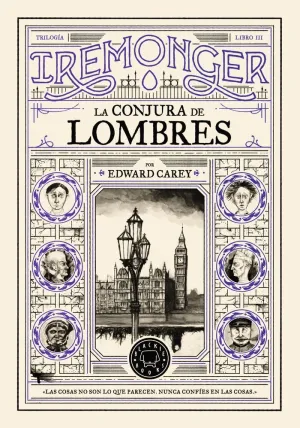LA CONJURA DE LOMBRES (TRILOGIA IREMONGER 3)